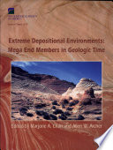 Extreme depositional environments : mega end members in geologic time /