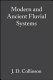 Modern and ancient fluvial systems /