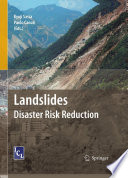 Landslides : disaster risk reduction /