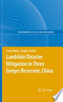 Landslide disaster mitigation in Three Gorges Reservoir, China /