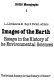 Images of the Earth : essays in the history of the environmental sciences /