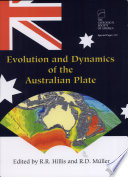 Evolution and dynamics of the Australian plate /