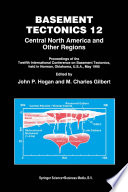 Basement Tectonics 12 : Central North America and Other Regions /