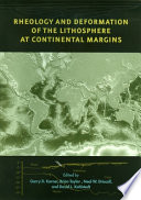 Rheology and deformation of the lithosphere at continental margins /