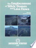 The Emplacement of silicic domes and lava flows /