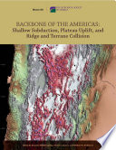 Backbone of the Americas : shallow subduction, plateau uplift, and ridge and terrane collision /