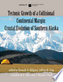 Tectonic growth of a collisional continental margin : crustal evolution of southern Alaska /