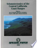 Seismotectonics of the central California coast ranges /