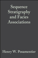 Sequence stratigraphy and facies associations /