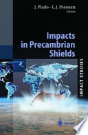 Impacts in Precambrian shields /