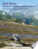 Belt Basin : window to Mesoproterozoic Earth /