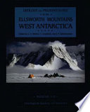 Geology and paleontology of the Ellsworth Mountains, West Antarctica /