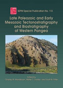 Late Paleozoic and early Mesozoic tectonostratigraphy and biostratigraphy of western Pangea /