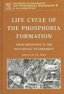 Life cycle of the Phosphoria Formation : from deposition to the post-mining environment /