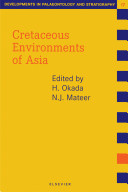 Cretaceous environments of Asia /