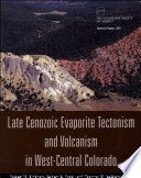 Late Cenozoic evaporite tectonism and volcanism in west-central Colorado /