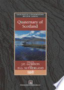 The Quaternary of Scotland /