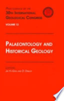 Palaeontology and historical geology : proceedings of the 30th International Geological Congress, Beijing, China, 4-14 August 1996 /