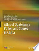 Atlas of Quaternary Pollen and Spores in China /
