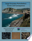 Large ecosystem perturbations : causes and consequences /