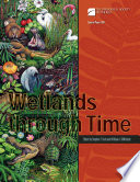 Wetlands through time /