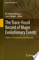 The trace-fossil record of major evolutionary events.