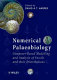 Numerical palaeobiology : computer-based modelling and analysis of fossils and their distributions /