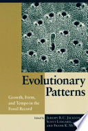 Evolutionary patterns : growth, form, and tempo in the fossil record in honor of Allan Cheetham /