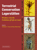 Terrestrial conservation Lagerstätten : windows into the evolution of life on land /