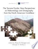 The terrane puzzle : new perspectives on paleontology and stratigraphy from the North American cordillera /