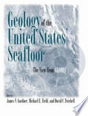 Geology of the United States' seafloor : the view from GLORIA /