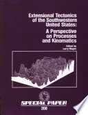 Extensional tectonics of the southwestern United States : a perspective on processes and kinematics /