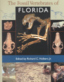 The fossil vertebrates of Florida /