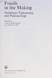 Fossils in the making : vertebrate taphonomy and paleoecology /