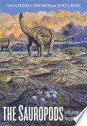 The Sauropods : evolution and paleobiology /
