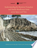Understanding the Monterey formation and similar biosiliceous units across space and time /