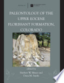 Paleontology of the Upper Eocene florissant formation, Colorado /