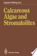 Calcareous algae and stromatolites /