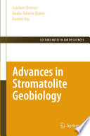 Advances in stromatolite geobiology /