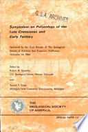 Symposium on Palynology of the Late Cretaceous and Early Tertiary /