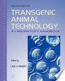 Transgenic animal technology : a laboratory handbook /