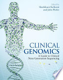 Clinical genomics /