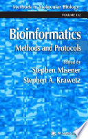 Bioinformatics methods and protocols /