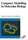 Computer modelling in molecular biology /