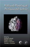 Multiscale modeling of developmental systems /