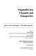 Organellar ion channels and transporters : Society of General Physiologists, 49th Annual Symposium, Marine Biological Laboratory, Woods Hole, Massachusetts, 7-9 September 1995 /