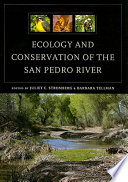 Ecology and conservation of the San Pedro River /