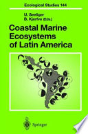 Coastal marine ecosystems of Latin America /