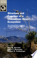 Structure and function of a Chihuahuan Desert ecosystem : the Jornada Basin long-term ecological research site /