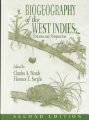 Biogeography of the West Indies : patterns and perspectives /
